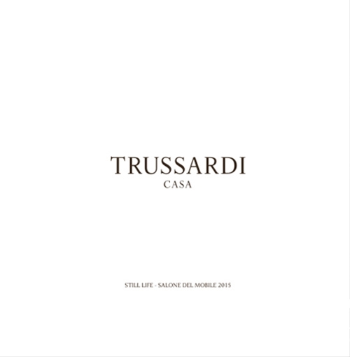  Trussardi Still Life April 2015 - salone 2015